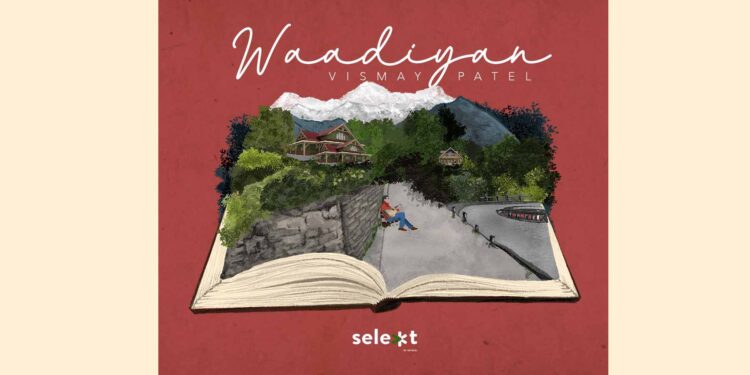 Vismay Patel’s Waadiyan is Out Now on Selekt by Koinage