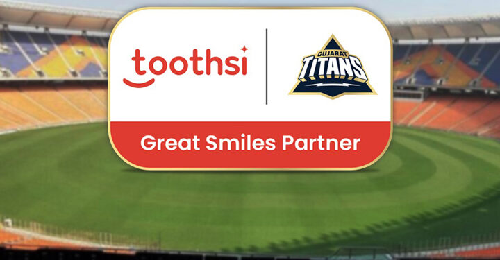 toothsi becomes the ‘Great Smile Partner’ for the Gujarat Titans in their debut IPL season