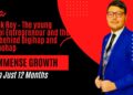 Souvik Roy – The young Digital Entrepreneur and the man behind Digihap and Leranohap
