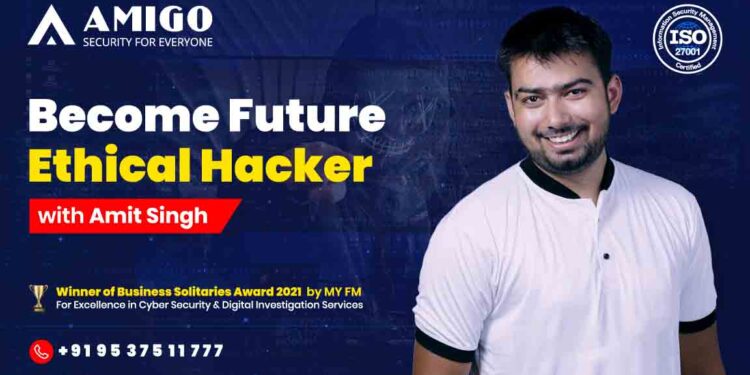Meet Mr. Amit Singh the top cybersecurity expert well known for bringing remarkable changes to the Cyber security system