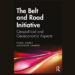 A New Book on Geopolitics of China’s BRI
