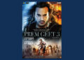 Prem Geet 3, the first Indo-Nepali film, is all set to release in cinemas in India on September 23, 2022