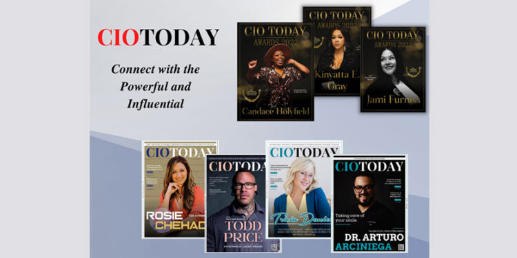 The CIO Today “Capturing the Inspiring Stories of Renowned & Influential Personalities”