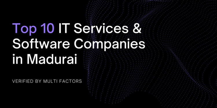 Top 10 Madurai IT services And software companies which deals with emerging technologies