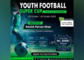 Youth Football Super Cup Tournament U15 & U-17: A Thrilling Extravaganza of Indian Football Talent
