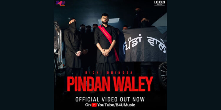 Icon Music presents Ricki Dhindsa’s latest track ‘Pindan Waley’, a musical masterpiece