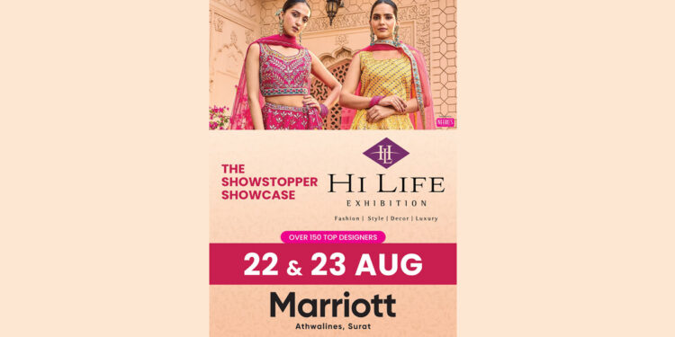 On 22nd & 23rd August at Hotel Marriott The exclusive showcase HiLife Exhibition is back in Surat city