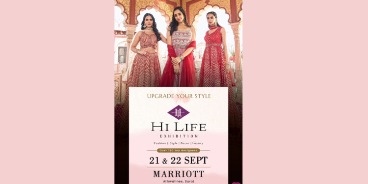 THE FASHIONABLE Surat is getting ready to witness the latest fashion offerings as India’s premier fashion showcase Hi Life Exhibition is back in Surat city
