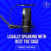 Rest The Case announces inaugural Episode of podcast 'Legally Speaking With RTC'