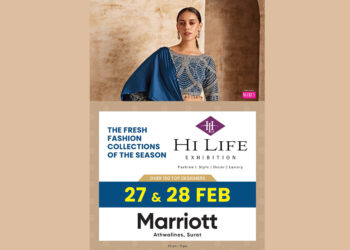 Start this fresh season with high fashion as India’s best fashion showcase Hi Life Exhibition is back in Surat City