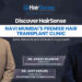 Discover HairSense – Navi Mumbai’s Premier Hair Transplant Clinic – Safe, Reliable and Ethical in Approach