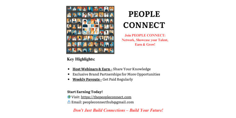 Unlock Your Potential with People Connect: A Revolutionary Networking Platform That Pays You!