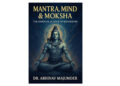 Dr. Abhinav Majumder Launches Groundbreaking Spiritual Guide: Mind, Mantra & Moksha