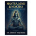 Dr. Abhinav Majumder Launches Groundbreaking Spiritual Guide: Mind, Mantra & Moksha
