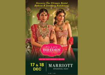 India’s biggest Bridal & Jewellery Exhibition HI LIFE BRIDES start on 17th & 18th December at Hotel Marriott, Surat