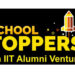 School Toppers, an IIT Alumni venture, transforms lives with the power of true education