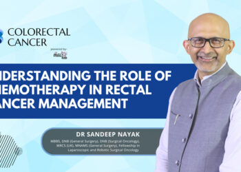 The Role of Chemotherapy in Rectal Cancer Treatment: Current Approaches and Benefits: Dr. Sandeep Nayak