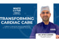 Minimally Invasive Heart Surgeries: Transforming Cardiac Surgeries at White Lotus International Hospital with Off-Pump & Endoscopic Techniques