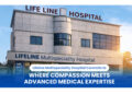Lifeline Multispeciality Hospital Commits to Affordable and Accessible Healthcare for All in Ravet