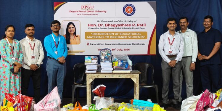 Dnyaan Prasad Global University (DPGU), by Dr. D. Y. Patil Unitech Society, Distributes Educational Materials to Orphan Students on the Occasion of Chancellor’s Birthday